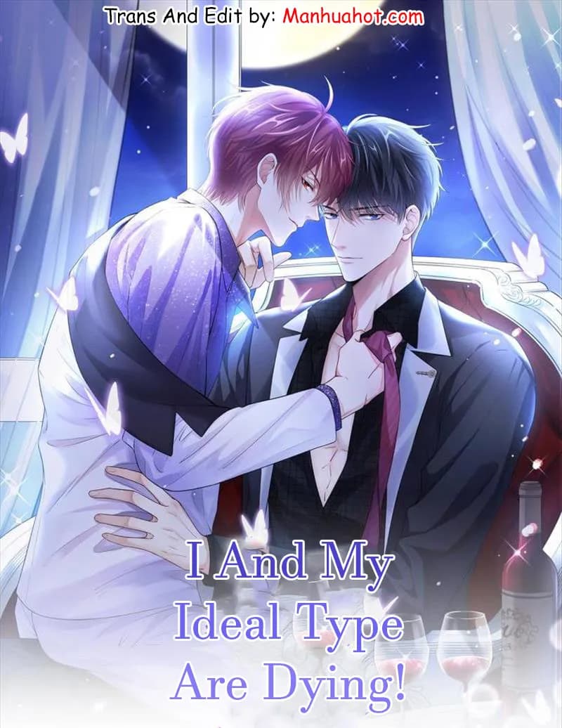 I And My Ideal Type Are Dying!