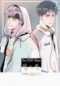 The Story About You x Me