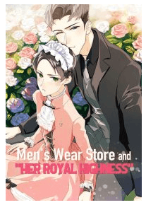 Men’s Wear Store and “Her Royal Highness”