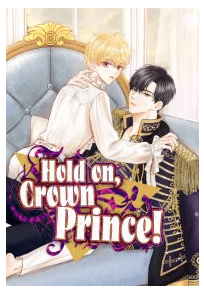 Hold On, Crown Prince!