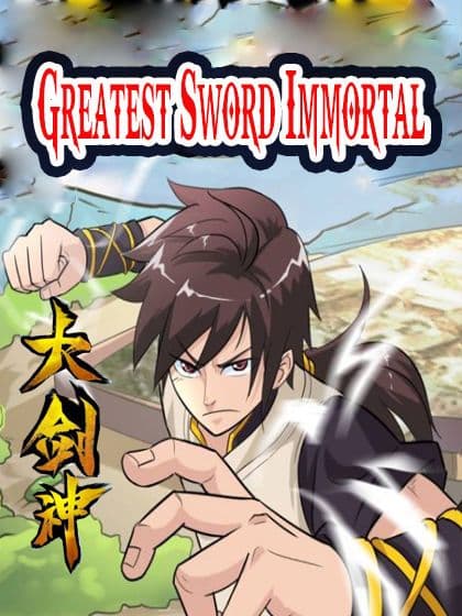 Greatest Sword Immortal