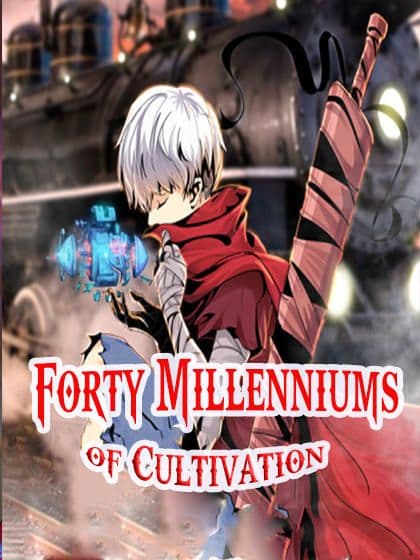 Forty Milleniums Of Cultivation