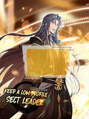 Keep A Low Profile, Sect Leader