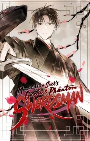 Mount Hua Sect’s Genius Phantom Swordsman